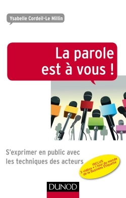 La parole est à vous ! S'exprimer en public avec les techniques des acteurs