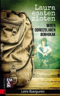 Laura Esaten Zioten - Miren Odriozolaren Borrokak