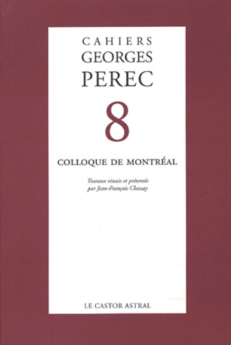 Cahiers Georges Perec N° 8 Colloque de Montréal - Jean-François Chassay