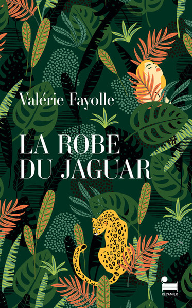 La Robe Du Jaguar - Valérie Fayolle