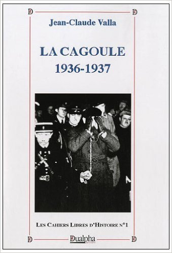 La Cagoule 1936-1937