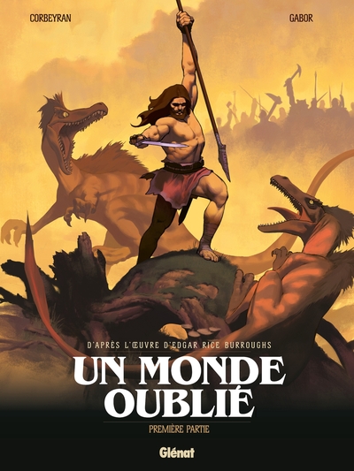 Un monde oublié Volume 1