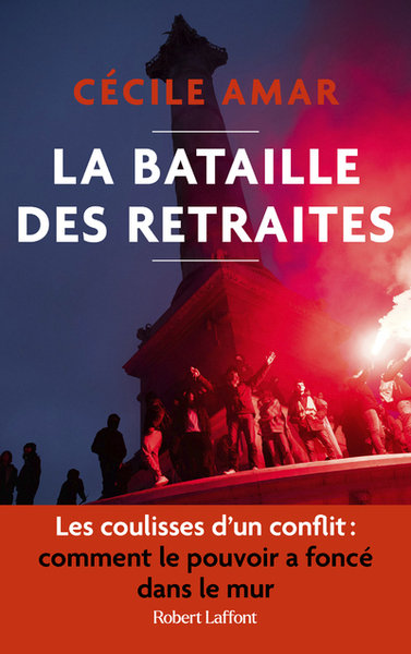 La Bataille Des Retraites - Cécile Amar