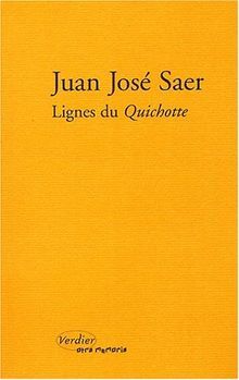 Lignes du "Quichotte" - Juan José Saer