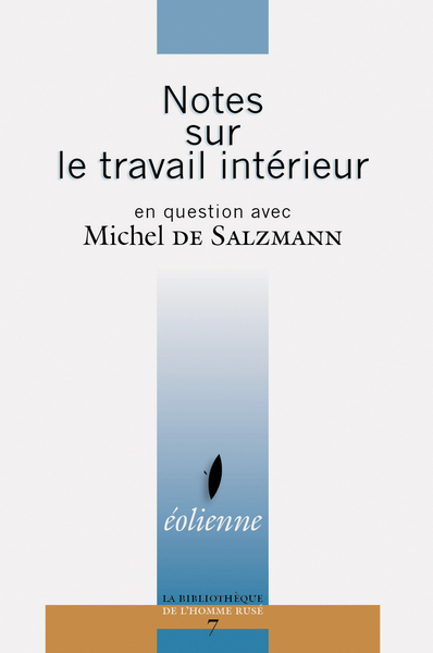 Notes sur le travail intérieur - Michel de Salzmann