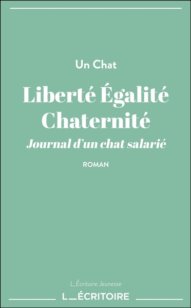 Liberté Égalité Chaternité