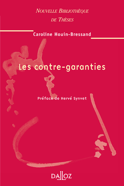 Les contre-garanties. Volume 54