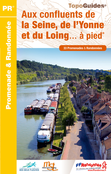 Aux confluents de la Seine, de l'Yonne et du Loing à pied