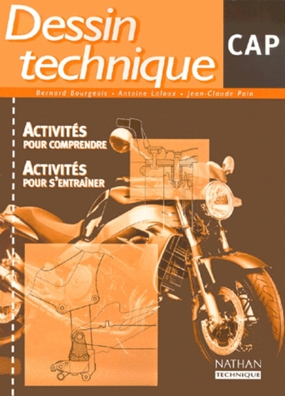 Dessin Technique Cap Cap Pochette Élève Activités Pour Comprendre, Activités Pour S'Entraîner Élève - Bernard Bourgeois, Antoine Laloux, Jean-Claude Pain