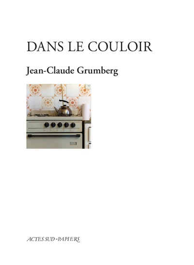 Dans le couloir - Jean-Claude Grumberg