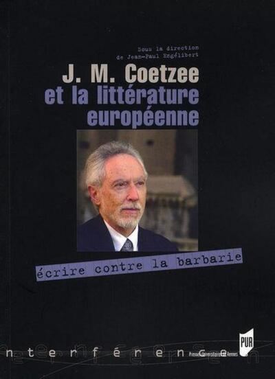 J. M. Coetzee et la littérature européenne