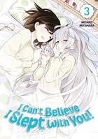 I Can't Believe I Slept With You! - Volume 3