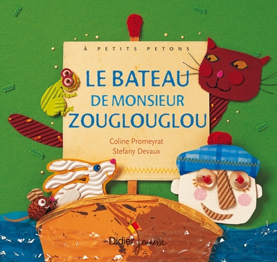 6 - Le Bateau de Monsieur Zouglouglou