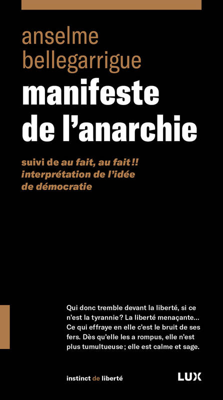 Manifeste De L'Anarchie - Suivi De 