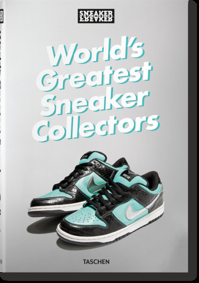 Sneaker Freaker. World's Greatest Sneaker Collectors