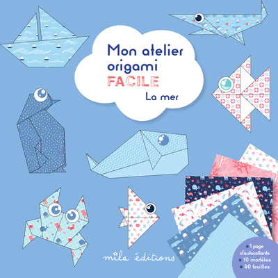 Mon atelier origami facile - La mer