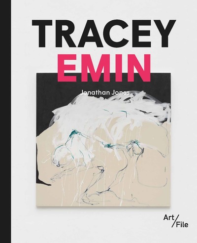 Tracey Emin (Art File) /anglais - Jones Jonathan