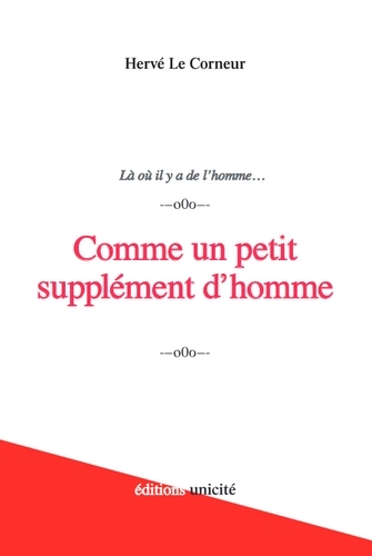 Comme un petit supplément d’homme