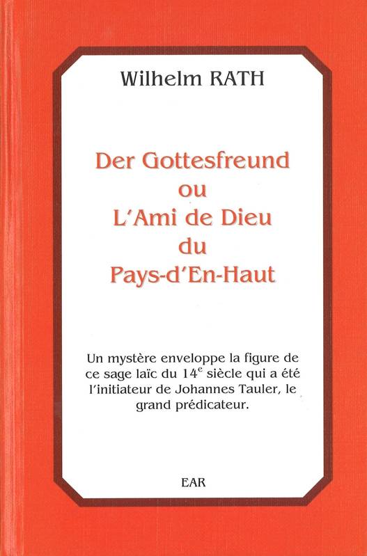 Der Gottesfreund ou L'Ami de Dieu du Pays-d'En-Haut