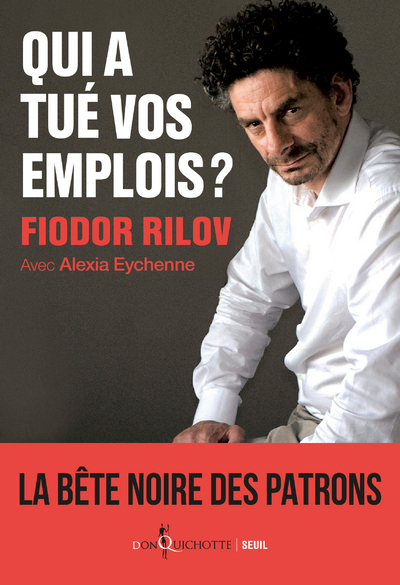 Qui a tué vos emplois ?