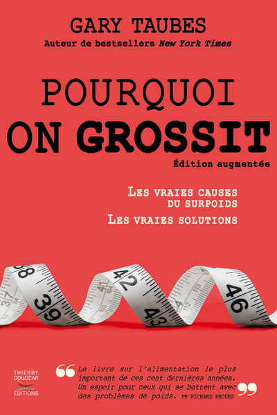 Pourquoi on grossit - Nouvelle édition