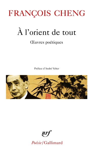 A l'orient de tout / oeuvres poétiques