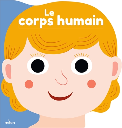 Le corps humain - Collectif d'illustrateurs