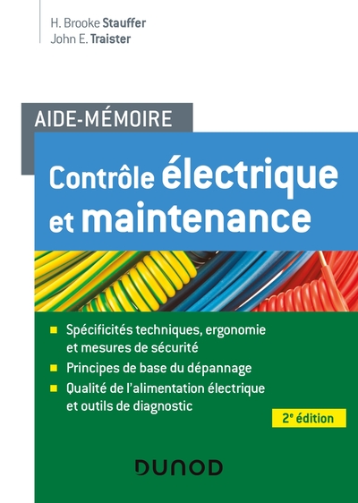 Aide-mémoire - Contrôle électrique et Maintenance - John E. Traister