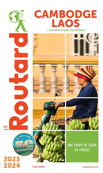 Guide Du Routard Cambodge, Laos 2023/24