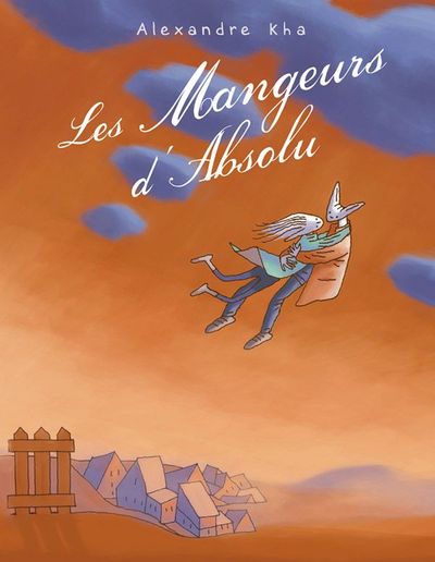 Les mangeurs d'absolu