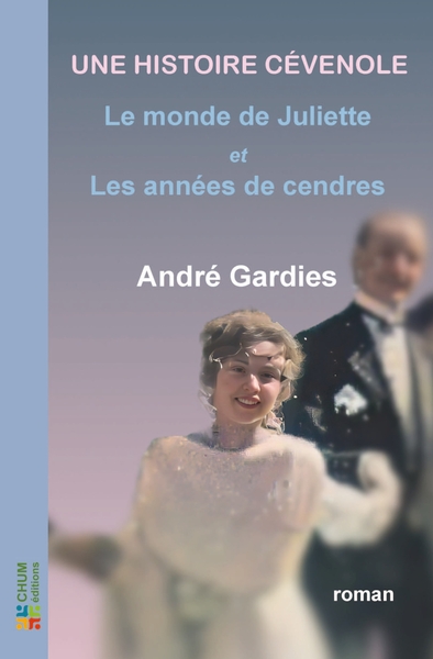 Une histoire cévenole - André Gardies