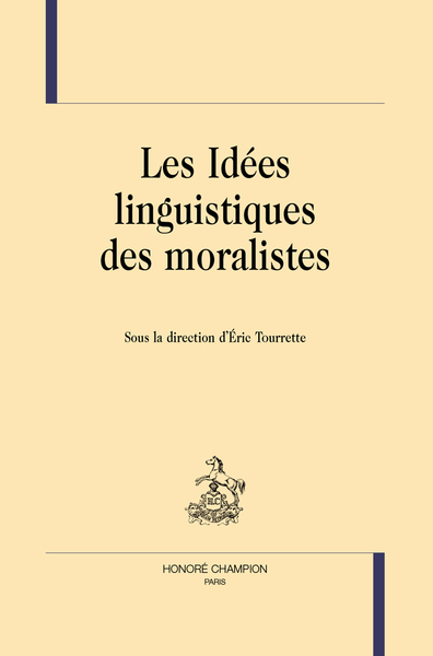 25 - Les idées linguistiques des moralistes