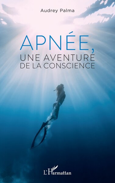 Apnée, Une Aventure De La Conscience