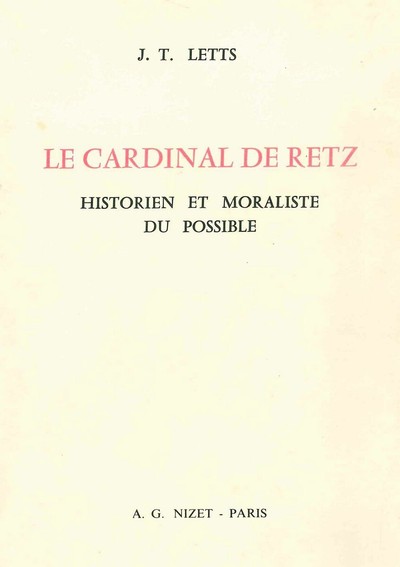 Le Cardinal de Retz historien et moraliste