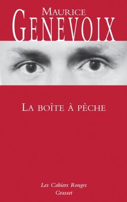 La boîte à pêche - Maurice Genevoix