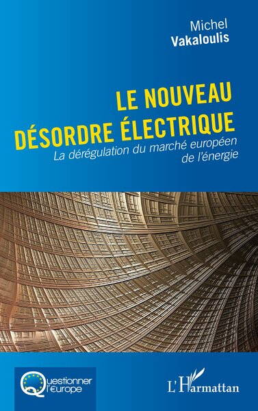 Le nouveau désordre électrique