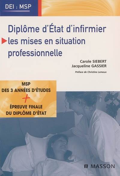 Diplôme d'État d'infirmier Les mises en situation professionnelle