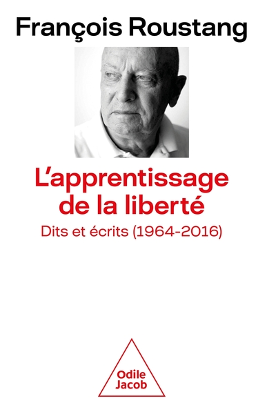 L'Apprentissage de la liberté.