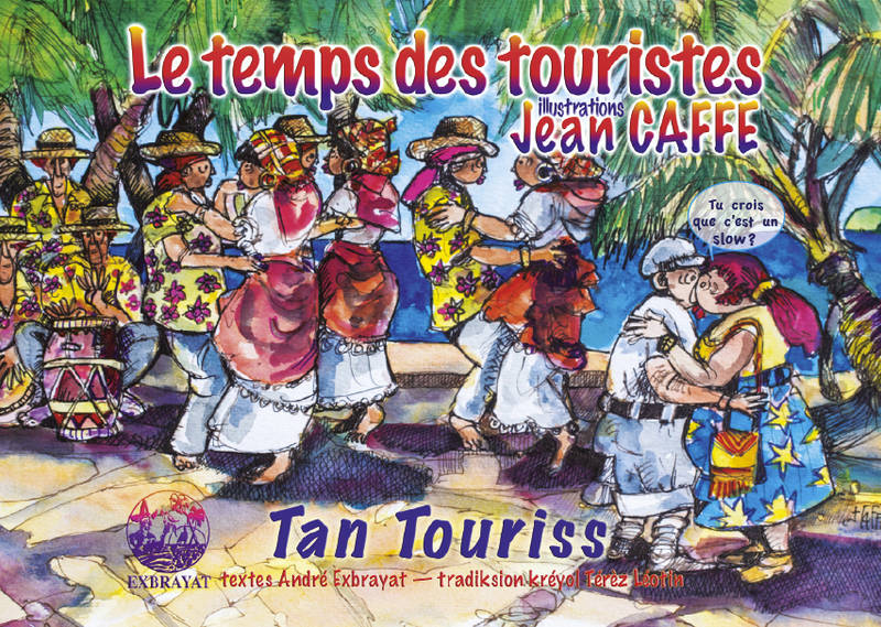 Le temps des touristes