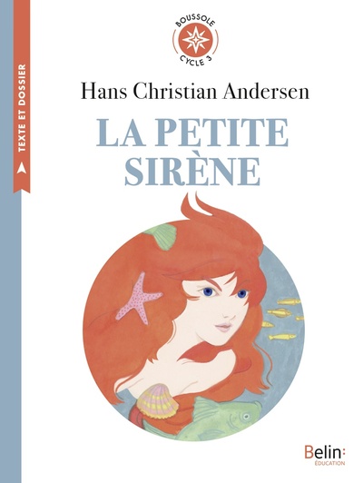 La Petite Sirène, Boussole Cycle 3