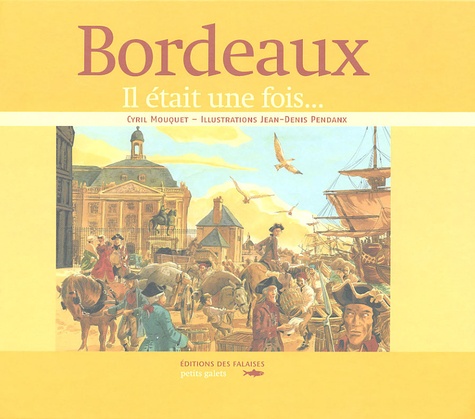 Bordeaux, il était une fois...