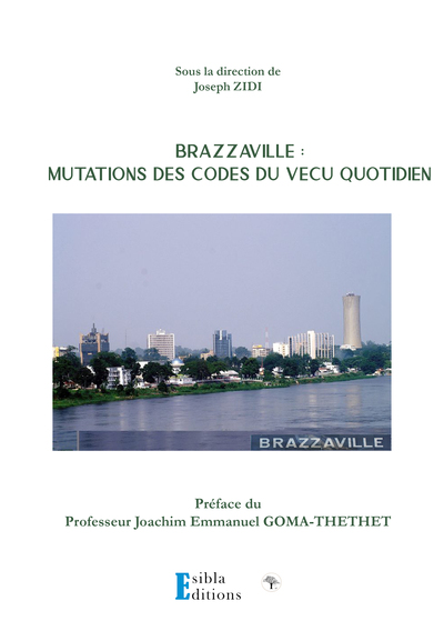 Brazzaville: Mutation Des Codes Du Vecu Quotidien