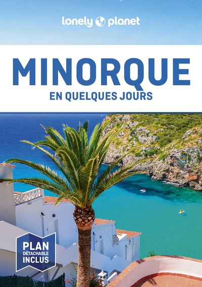 Minorque En quelques jours 3ed - Lonely Planet