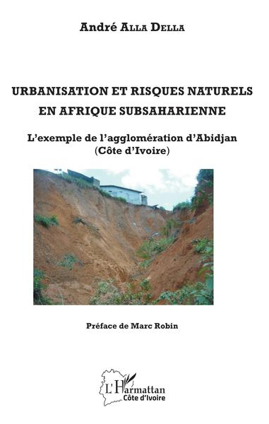 Urbanisation et risques naturels en Afrique subsaharienne - André Alla Della