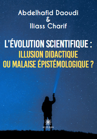 L'évolution scientifique : illusion didactique ou malaise épistémologique ?