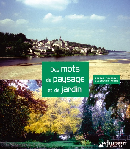 Mots de paysage et de jardin (Des)