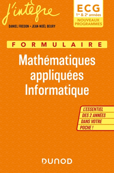 Formulaire Mathématiques appliquées Informatique ECG 1 & 2 - Jean-Noël Beury