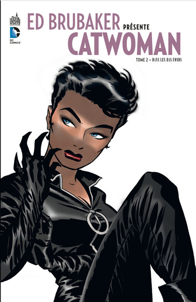 Ed Brubaker présente Catwoman Volume 2