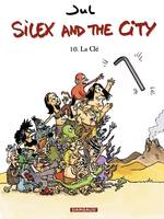 10 - Silex and the city - Tome 10 - La Clé