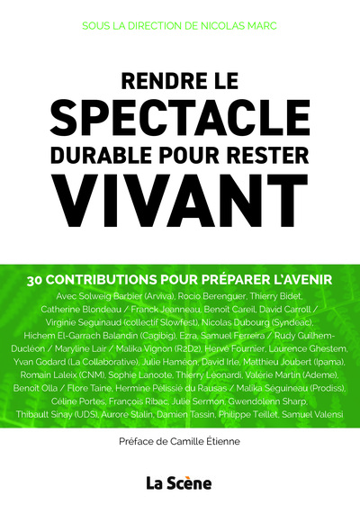 Rendre le spectacle durable pour rester vivant - Collectif/Etienne